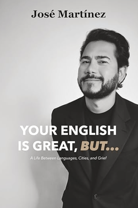 “Your English Is Great, But…”: el libro de José Martínez que pone sobre la mesa lo que muchos han sentido en silencio